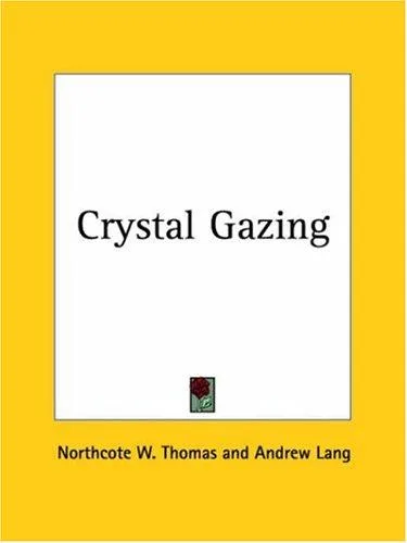 Crystal Gazing