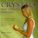 Crystals and Crystal Healing — 