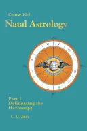 CS10-1 Natal Astrology: Delineating the Horoscope — 