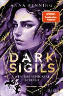 Dark Sigils – Wen das Schicksal betrügt — 