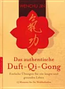 Das authentische Duft-Qi-Gong — 