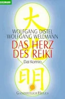 Das Herz des Reiki — 