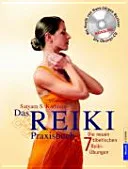 Das Reiki-Praxisbuch — 