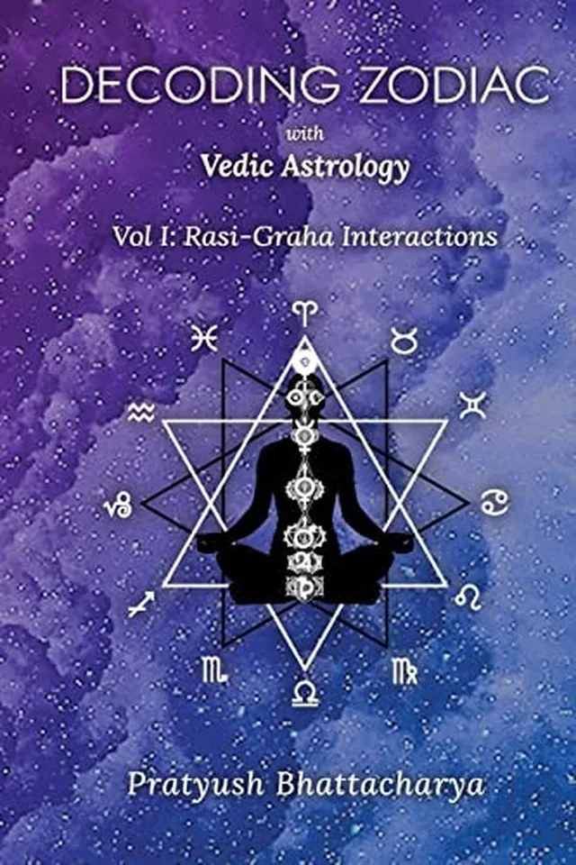 Decoding Zodiac with Vedic Astrology : Vol I