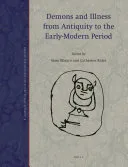 Demons and Illness from Antiquity to the Early-Modern Period — 