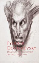 Demons, the Possessed or the the Devils — 