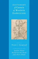 Dictionary of Gnosis and Western Esotericism — 