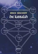 Die Kabbalah: Einführung in die jüdische Mystik und Geheimwissenschaft — 