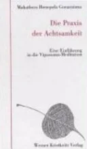 Die Praxis der Achtsamkeit — 