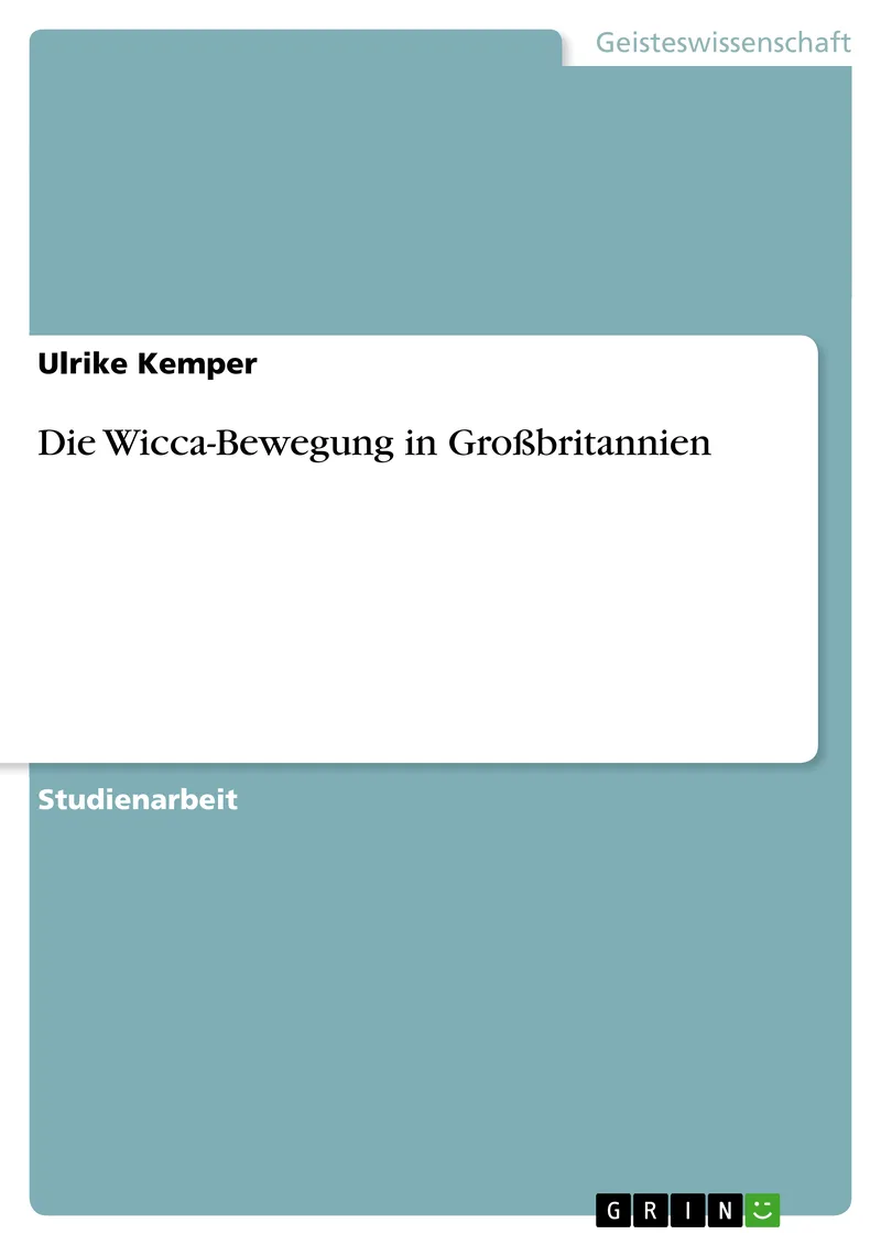 Die Wicca-Bewegung in Großbritannien — 