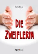 Die Zweiflerin — 
