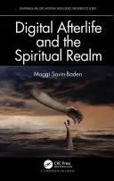 Digital Afterlife and the Spiritual Realm — 