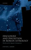 Disclosure and Discretion in Roman Astrology — 