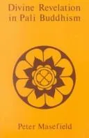 Divine revelation in Pali Buddhism