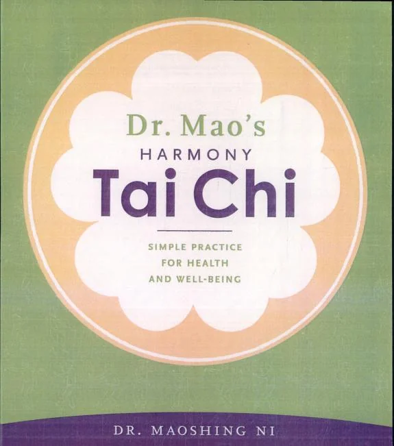 Dr. Mao's Harmony Tai Chi