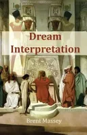 Dream Interpretation Is God's Business — 