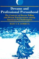 Dreams and Professional Personhood — 