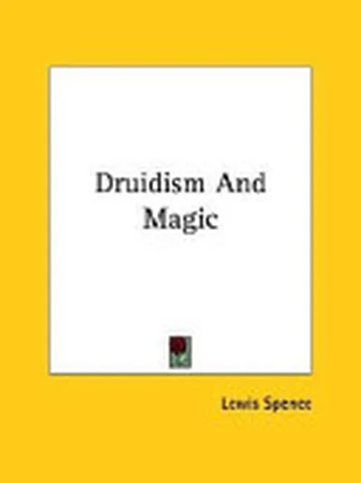Druidism and Magic — 