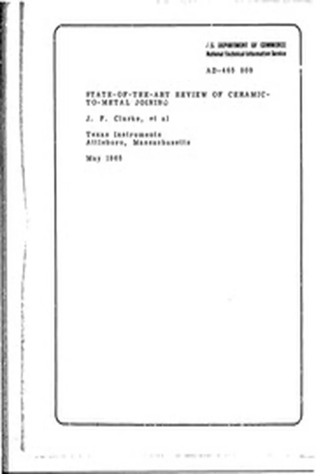 DTIC AD0465809: STATE-OF-THE-ART REVIEW OF CERAMIC-TO-METAL JOINING
