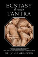 Ecstasy Through Tantra — 