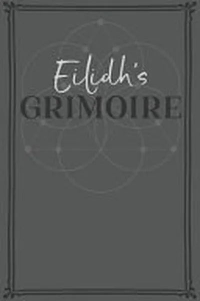 Eilidh's Grimoire — 
