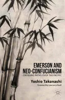 Emerson and Neo-Confucianism — 