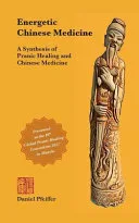 Energetic Chinese Medicine — 