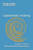 Energy Healing and Movement — 