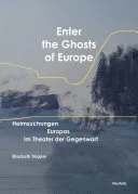 Enter the Ghosts of Europe — 
