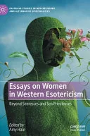 Essays on Women in Western Esotericism — 