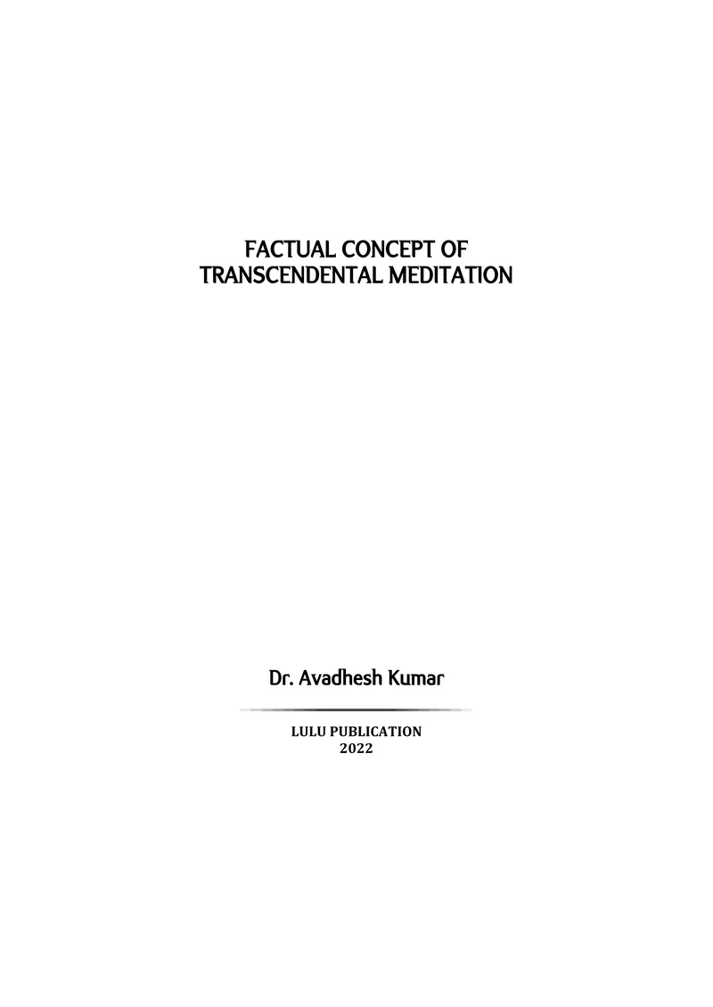 FACTUAL CONCEPT OF TRANSCENDENTAL MEDITATION — 