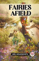 Fairies Afield — 