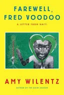 Farewell, Fred Voodoo — 