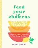Feed Your Chakras — 