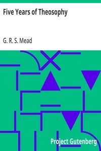 Five Years of Theosophy