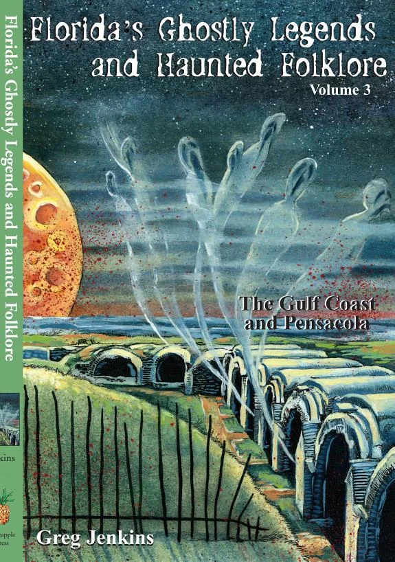 Florida's Ghostly Legends and Haunted Folklore
