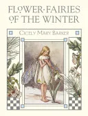 Flower Fairies of the Winter — 