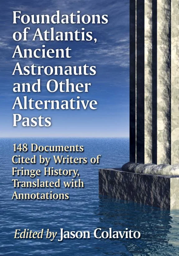 Foundations of Atlantis, Ancient Astronauts and Other Alternative Pasts — 