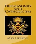 Freemasonry and Catholicism — 