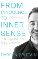 From Innocence to Inner Sense — 