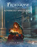 Frostgrave: Advanced Spellcraft — 