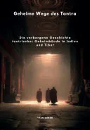 Geheime Wege des Tantra — 