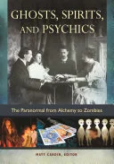 Ghosts, Spirits, and Psychics — 