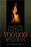 God in the Haitian Voodoo Religion — 