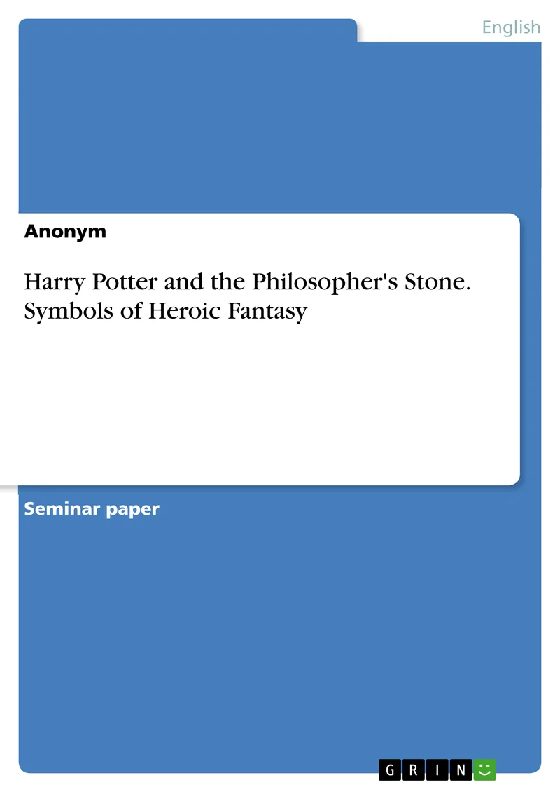 Harry Potter and the Philosopher's Stone. Symbols of Heroic Fantasy — 