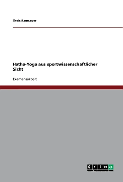 Hatha-Yoga aus sportwissenschaftlicher Sicht — 