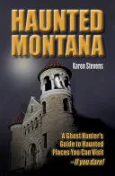 Haunted Montana — 