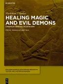 Healing Magic and Evil Demons — 