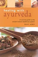 Healing with Ayurveda — 