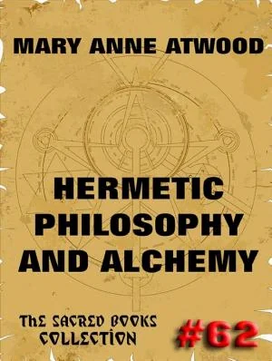 Hermetic Philosophy and Alchemy — 